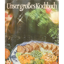 Unser großes Kochbuch